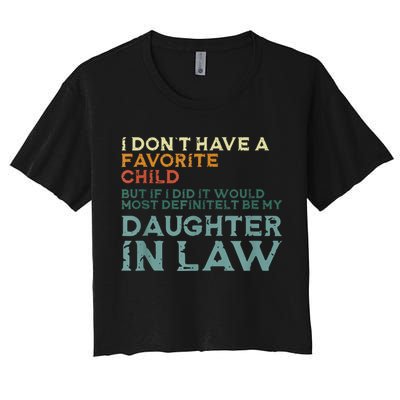 I Dont Have A Favorite Child But If I Did It Would Most Crop Top