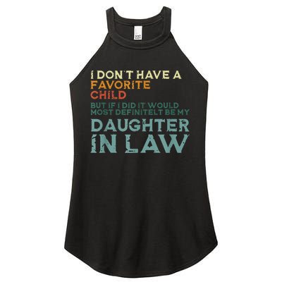 I Dont Have A Favorite Child But If I Did It Would Most Women's Perfect Tri Rocker Tank
