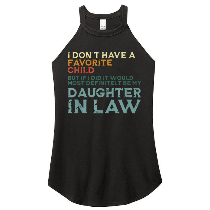 I Dont Have A Favorite Child But If I Did It Would Most Women's Perfect Tri Rocker Tank