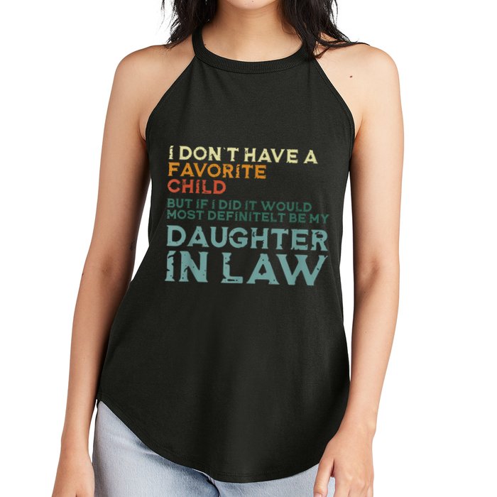 I Dont Have A Favorite Child But If I Did It Would Most Women's Perfect Tri Rocker Tank