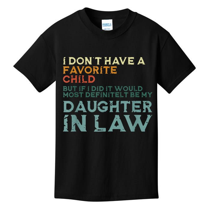 I Dont Have A Favorite Child But If I Did It Would Most Kids T-Shirt