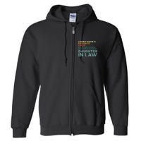 I Dont Have A Favorite Child But If I Did It Would Most Full Zip Hoodie