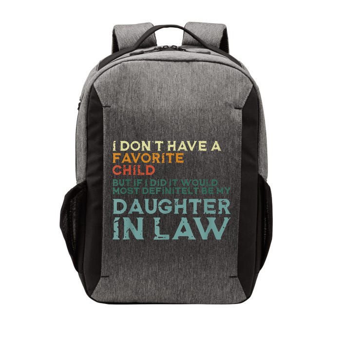 I Dont Have A Favorite Child But If I Did It Would Most Vector Backpack