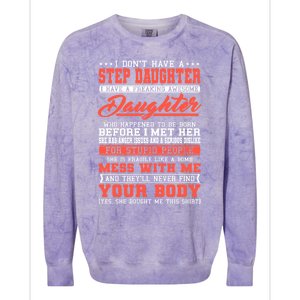 I Don't Have A Stepdaughter Stepfather Step Stepdad Gift Colorblast Crewneck Sweatshirt