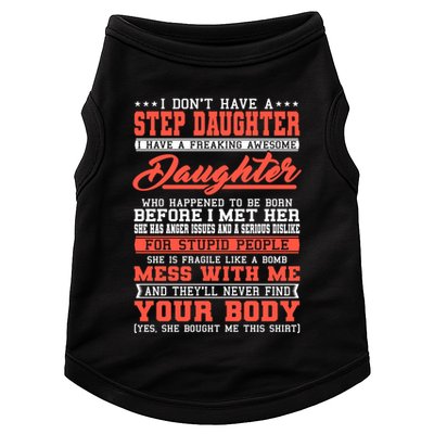 I Don't Have A Stepdaughter Stepfather Step Stepdad Gift Doggie Tank
