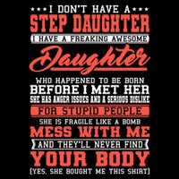 I Don't Have A Stepdaughter Stepfather Step Stepdad Gift Flat Bill Trucker Hat