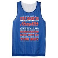 I Don't Have A Stepdaughter Stepfather Step Stepdad Gift Mesh Reversible Basketball Jersey Tank