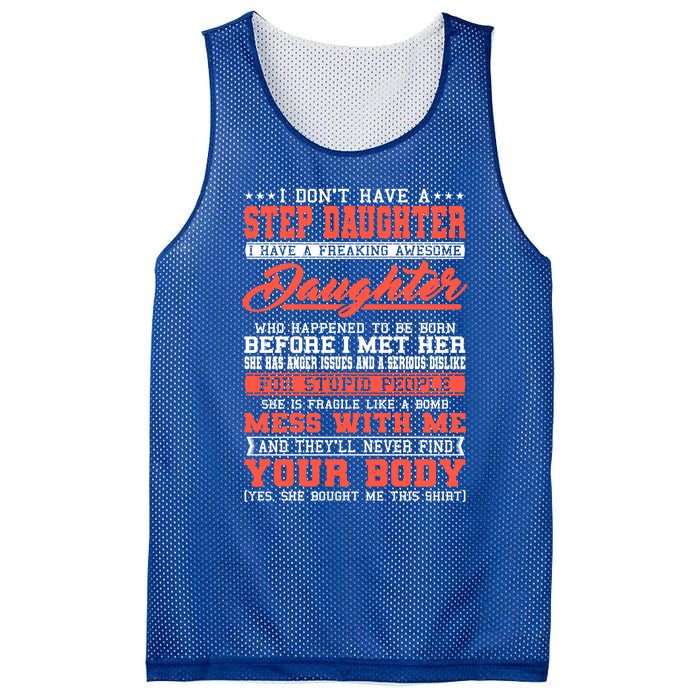 I Don't Have A Stepdaughter Stepfather Step Stepdad Gift Mesh Reversible Basketball Jersey Tank