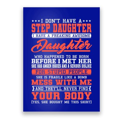I Don't Have A Stepdaughter Stepfather Step Stepdad Gift Poster