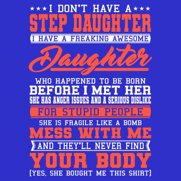 I Don't Have A Stepdaughter Stepfather Step Stepdad Gift Toddler Sweatshirt