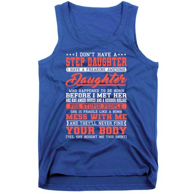 I Don't Have A Stepdaughter Stepfather Step Stepdad Gift Tank Top