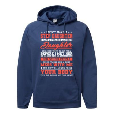 I Don't Have A Stepdaughter Stepfather Step Stepdad Gift Performance Fleece Hoodie