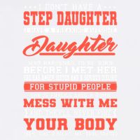 I Don't Have A Stepdaughter Stepfather Step Stepdad Gift Garment-Dyed Sweatshirt