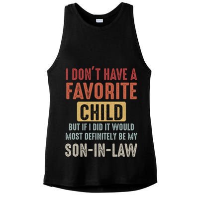 I Don't Have A Favorite Child But If I Did It Would Most Definitely Be My SON IN Ladies PosiCharge Tri-Blend Wicking Tank