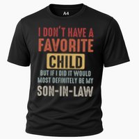 I Don't Have A Favorite Child But If I Did It Would Most Definitely Be My SON IN Performance Shirt