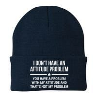 I Don't Have An Attitude Problem Funny Sarcasm Tee Beanie