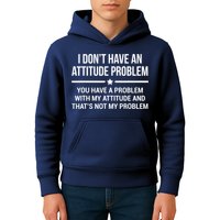 I Don't Have An Attitude Problem Funny Sarcasm Tee Kids Hoodie