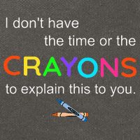 I Dont Have The Time Or The Crayons To Explain This To You Cotton Canvas Backpack