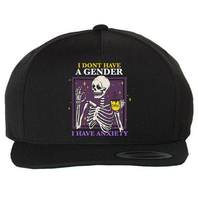 I DonT Have A Gender I Have Anxiety Enby Skeleton Wool Snapback Cap