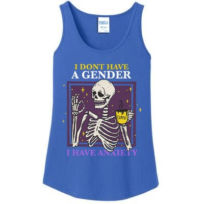 I DonT Have A Gender I Have Anxiety Enby Skeleton Ladies Essential Tank