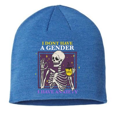 I DonT Have A Gender I Have Anxiety Enby Skeleton Sustainable Beanie