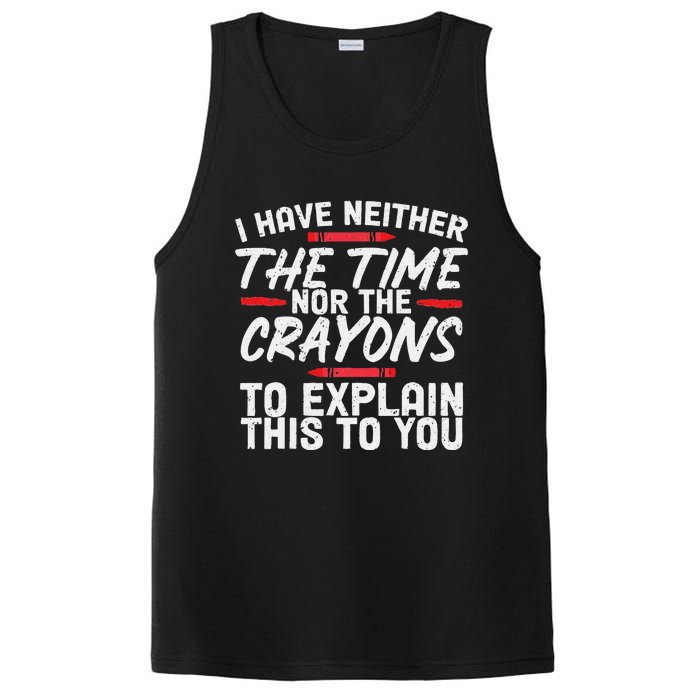 I Don't Have The Time Funny Sarcasm Quote PosiCharge Competitor Tank