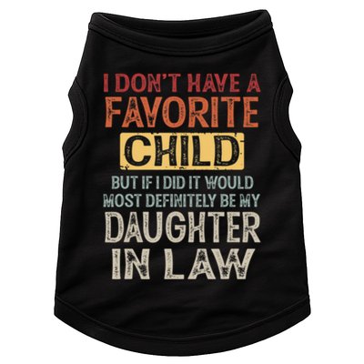 I Dont Have A Favorite Child But If I Did It Would Most Doggie Tank