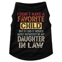 I Dont Have A Favorite Child But If I Did It Would Most Doggie Tank