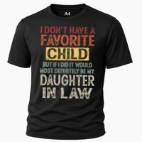I Dont Have A Favorite Child But If I Did It Would Most Performance Shirt