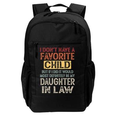 I Dont Have A Favorite Child But If I Did It Would Most Backpack