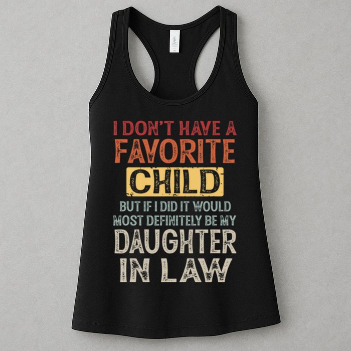 I Dont Have A Favorite Child But If I Did It Would Most Womens Tank Top