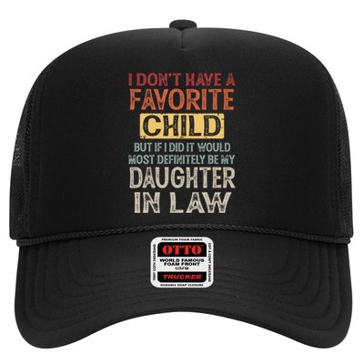 I Dont Have A Favorite Child But If I Did It Would Most Trucker Hat