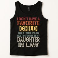 I Dont Have A Favorite Child But If I Did It Would Most Tank Top