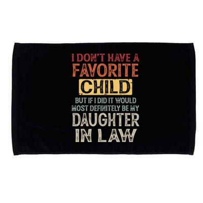 I Dont Have A Favorite Child But If I Did It Would Most Microfiber Hand Towel