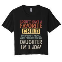 I Dont Have A Favorite Child But If I Did It Would Most Crop Top