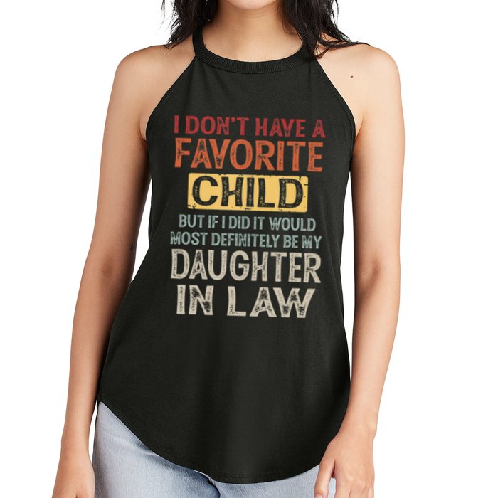 I Dont Have A Favorite Child But If I Did It Would Most Women's Perfect Tri Rocker Tank