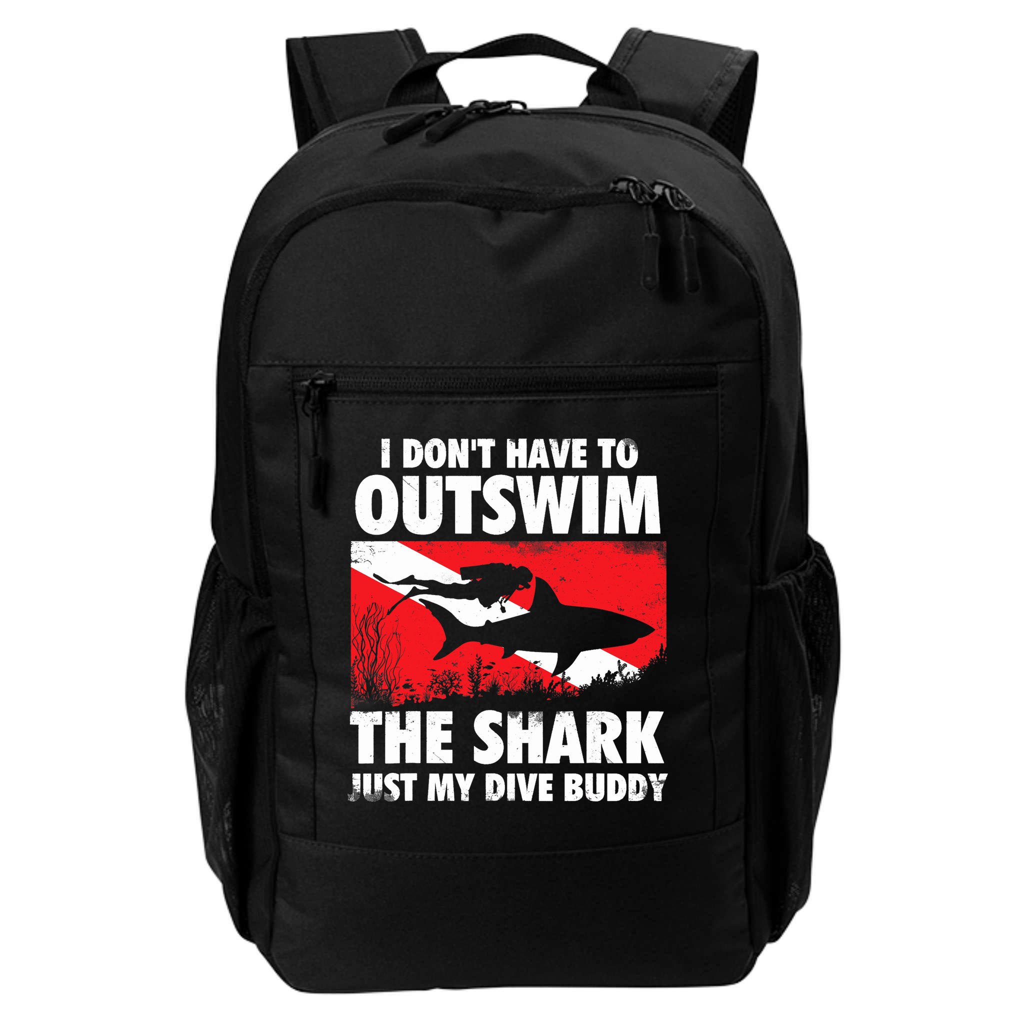 I Don't Have To Outswim The Shark - Scuba Diving Buddy Diver Backpack