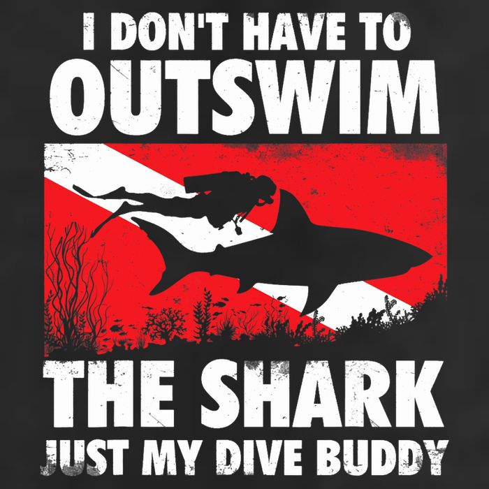 I Don't Have To Outswim The Shark - Scuba Diving Buddy Diver Hat