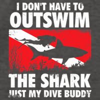 I Don't Have To Outswim The Shark - Scuba Diving Buddy Diver Vector Backpack