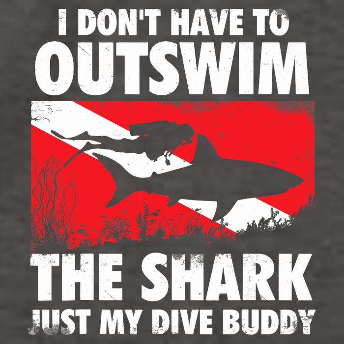 I Don't Have To Outswim The Shark - Scuba Diving Buddy Diver Vector Backpack