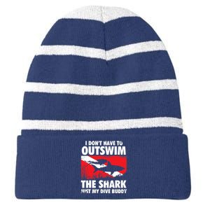 I Don't Have To Outswim The Shark - Scuba Diving Buddy Diver Striped Beanie with Solid Band