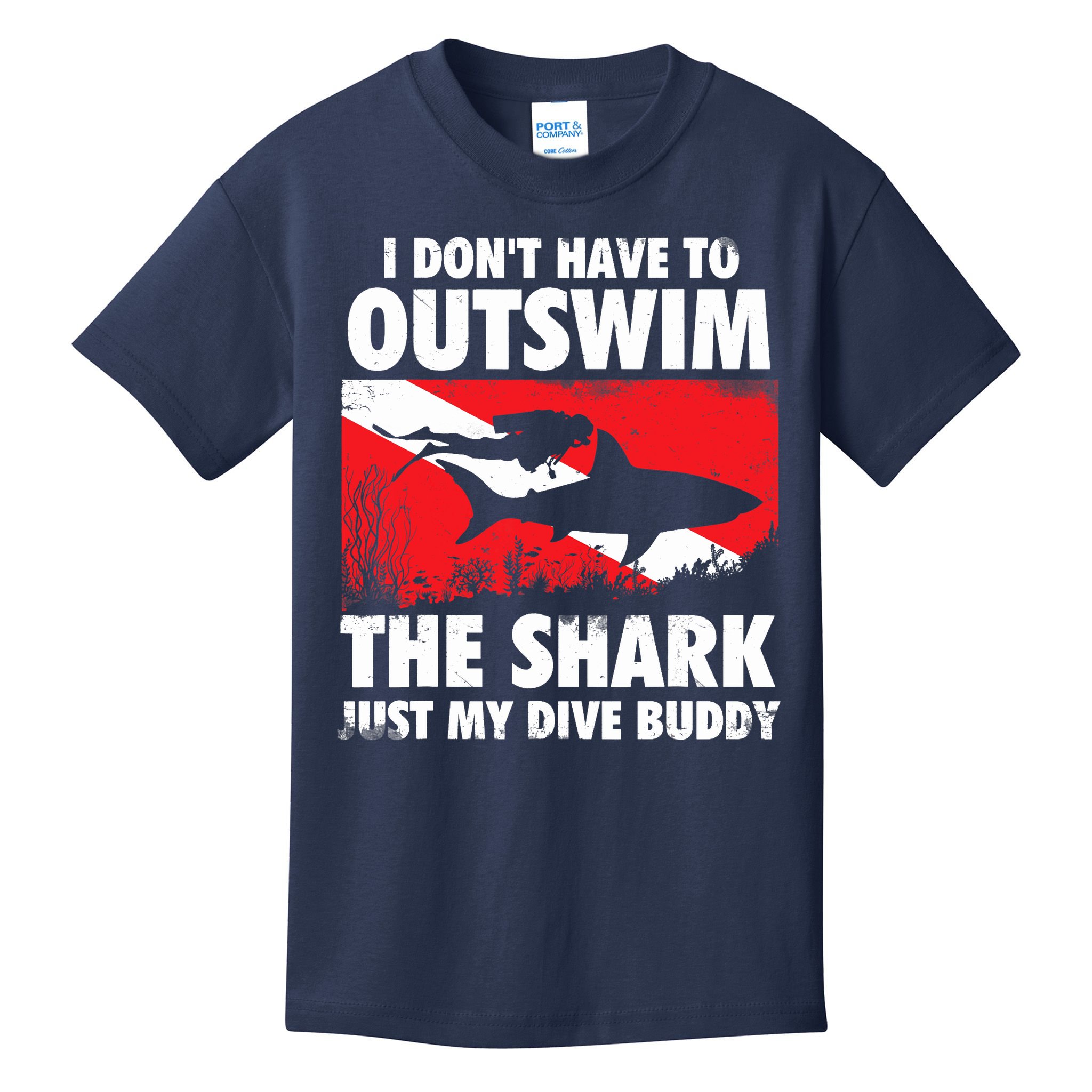 I Don't Have To Outswim The Shark - Scuba Diving Buddy Diver Kids T-Shirt