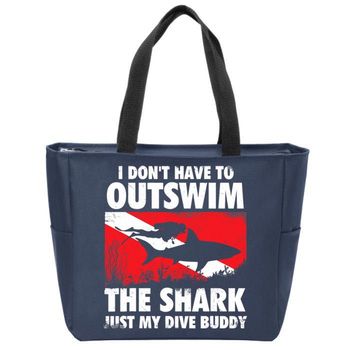 I Don't Have To Outswim The Shark - Scuba Diving Buddy Diver Zip Tote Bag