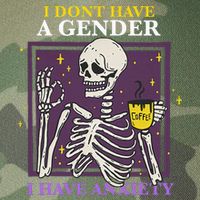 I DonT Have A Gender I Have Anxiety Nonbinary Enby Skeleton Legacy Tie Dye Trucker Hat