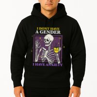I DonT Have A Gender I Have Anxiety Nonbinary Enby Skeleton Hoodie