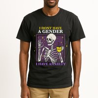 I DonT Have A Gender I Have Anxiety Nonbinary Enby Skeleton Tall T-Shirt