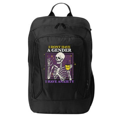 I DonT Have A Gender I Have Anxiety Nonbinary Enby Skeleton City Backpack