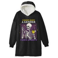 I DonT Have A Gender I Have Anxiety Nonbinary Enby Skeleton Hooded Wearable Blanket