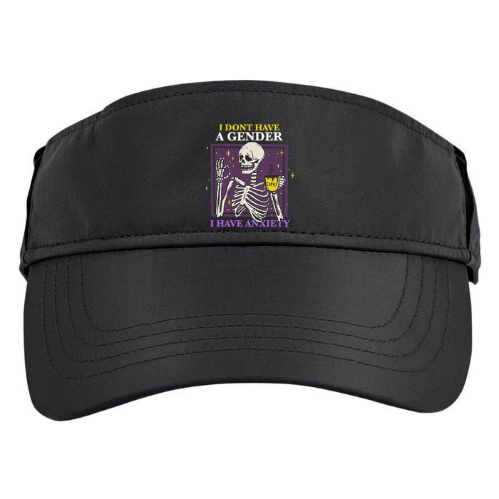 I DonT Have A Gender I Have Anxiety Nonbinary Enby Skeleton Adult Drive Performance Visor