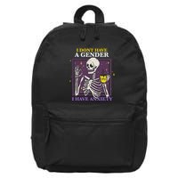 I DonT Have A Gender I Have Anxiety Nonbinary Enby Skeleton 16 in Basic Backpack
